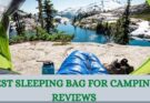 Best Sleeping Bag For Camping